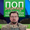 Pop recenzije “Ne gledaj gore” (don’t Look Up)