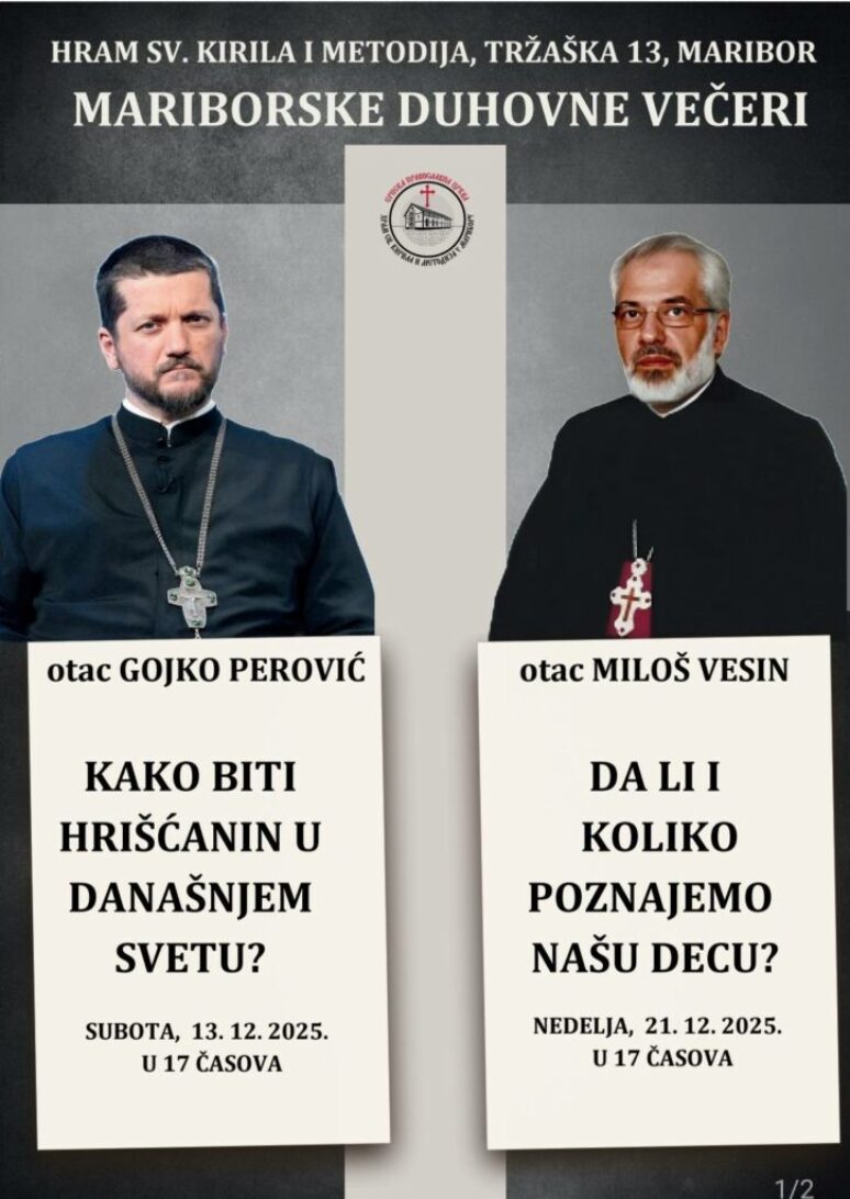 Mariborske duhovne večeri: Predavanje sveštenikâ Gojka Perovića i Miloša Vesina Mariborske Duhovne Veceri