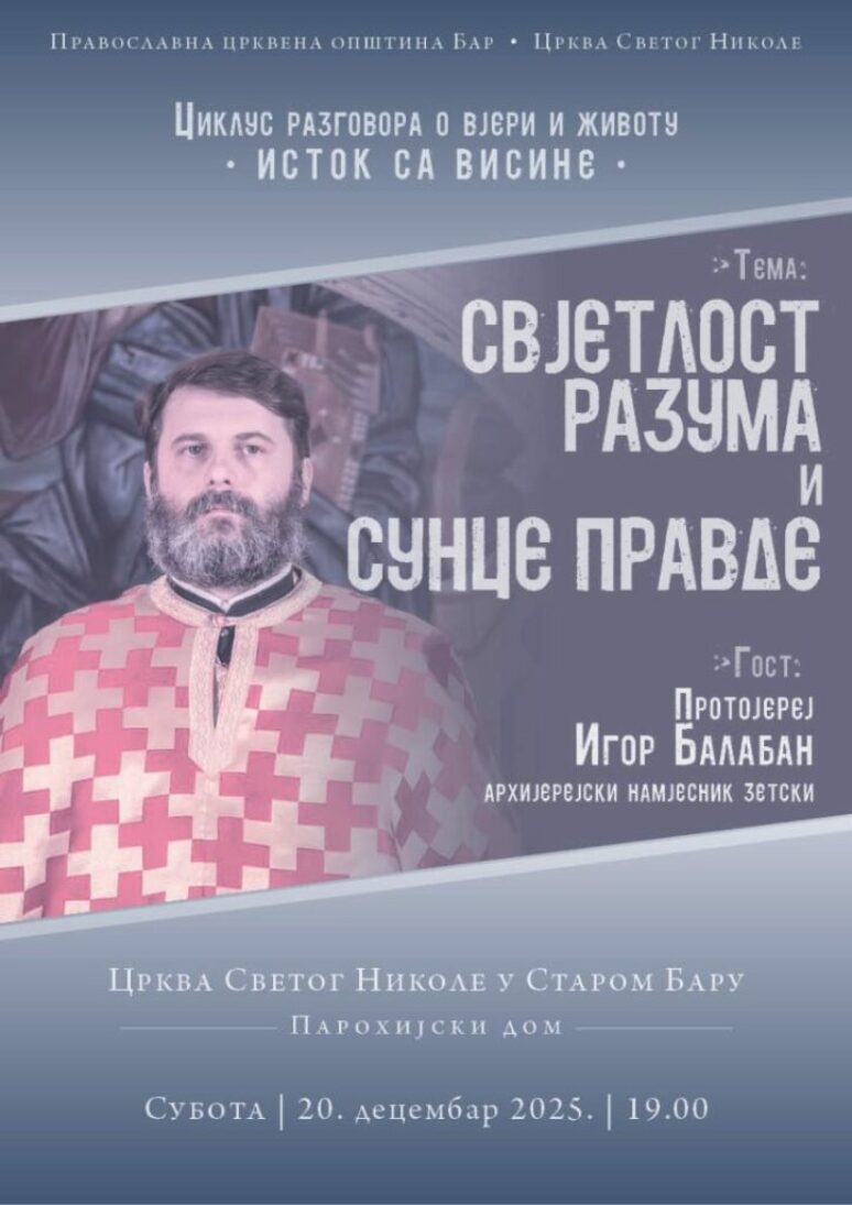 Najava predavnja protojereja Igora Balabana u Starom Baru Najava predavnja protojereja Igora Balabana u Starom Baru